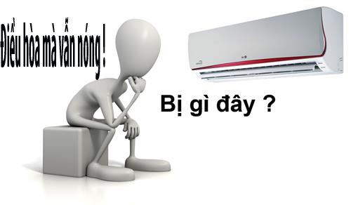 "Tức điên" vì điều hòa bỗng nhiên không mát